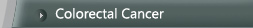 Colorectal Cancer - Mr Jim S Khan - Consultant Laparoscopic, Colorectal  General Surgeon
